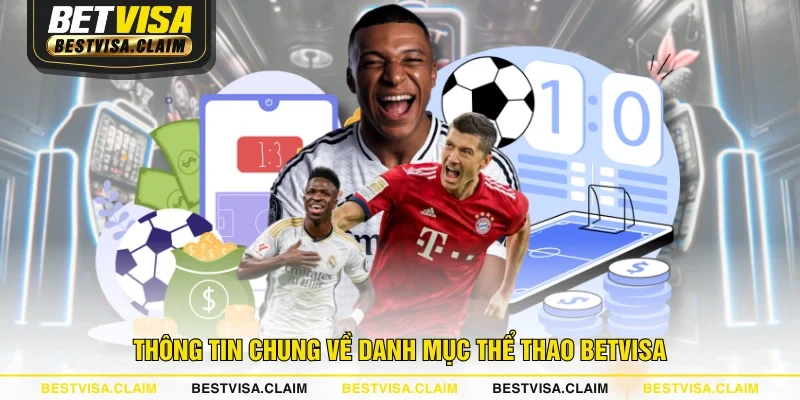 Thông tin chung về danh mục thể thao BETVISA