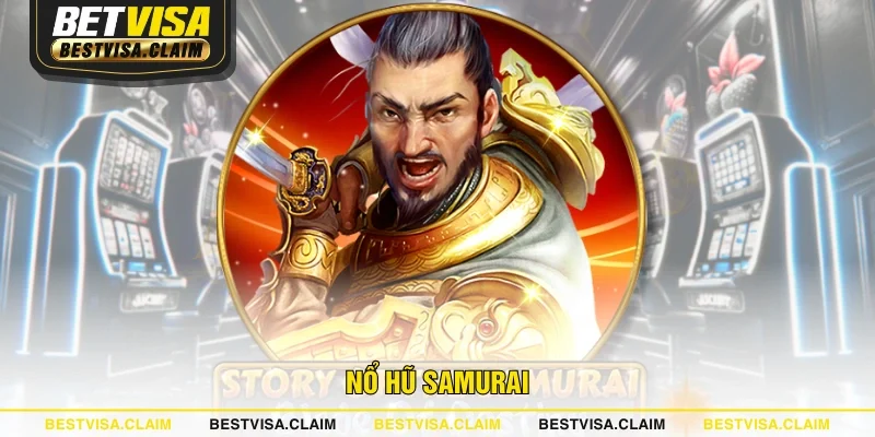 Nổ Hũ Samurai
