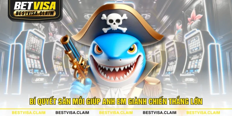 Bí quyết săn mồi giúp anh em giành chiến thắng lớn