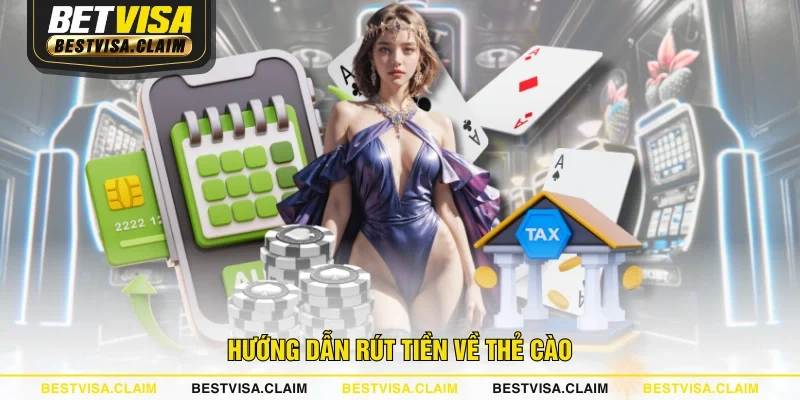 Hướng dẫn rút tiền về thẻ cào